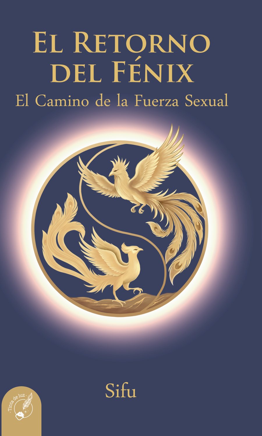 Tapa de El Retorno del Fénix, de Sifu: dos fénix dorados sobre fondo índigo.
